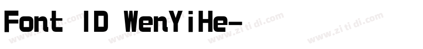 Font ID WenYiHe字体转换